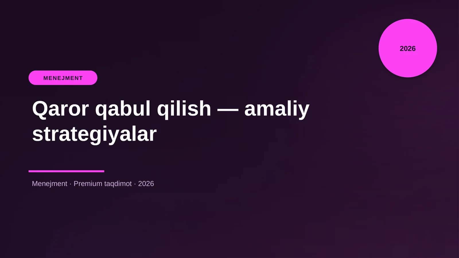 Qaror qabul qilish — amaliy strategiyalar 1