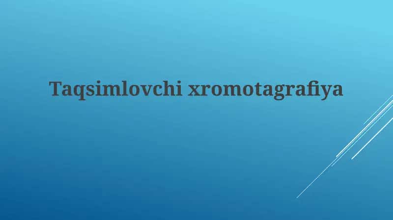 Taqsimlovchi xromatografiya 1