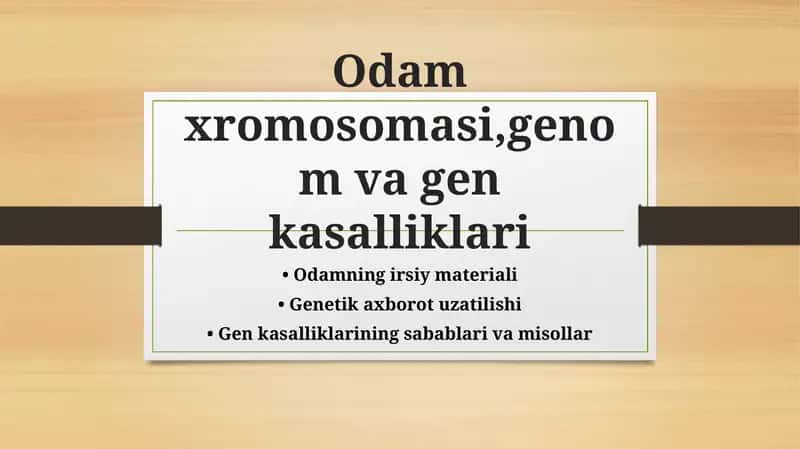 Odam xromosomasi, genom va gen kasalliklari 1
