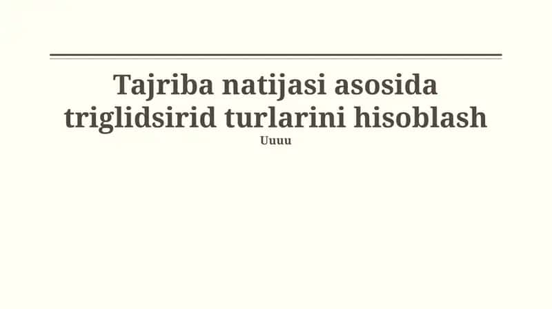 Triglitserid turlarini hisoblash 1