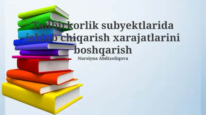 Ishlab chiqarish xarajatlarini boshqarish 1
