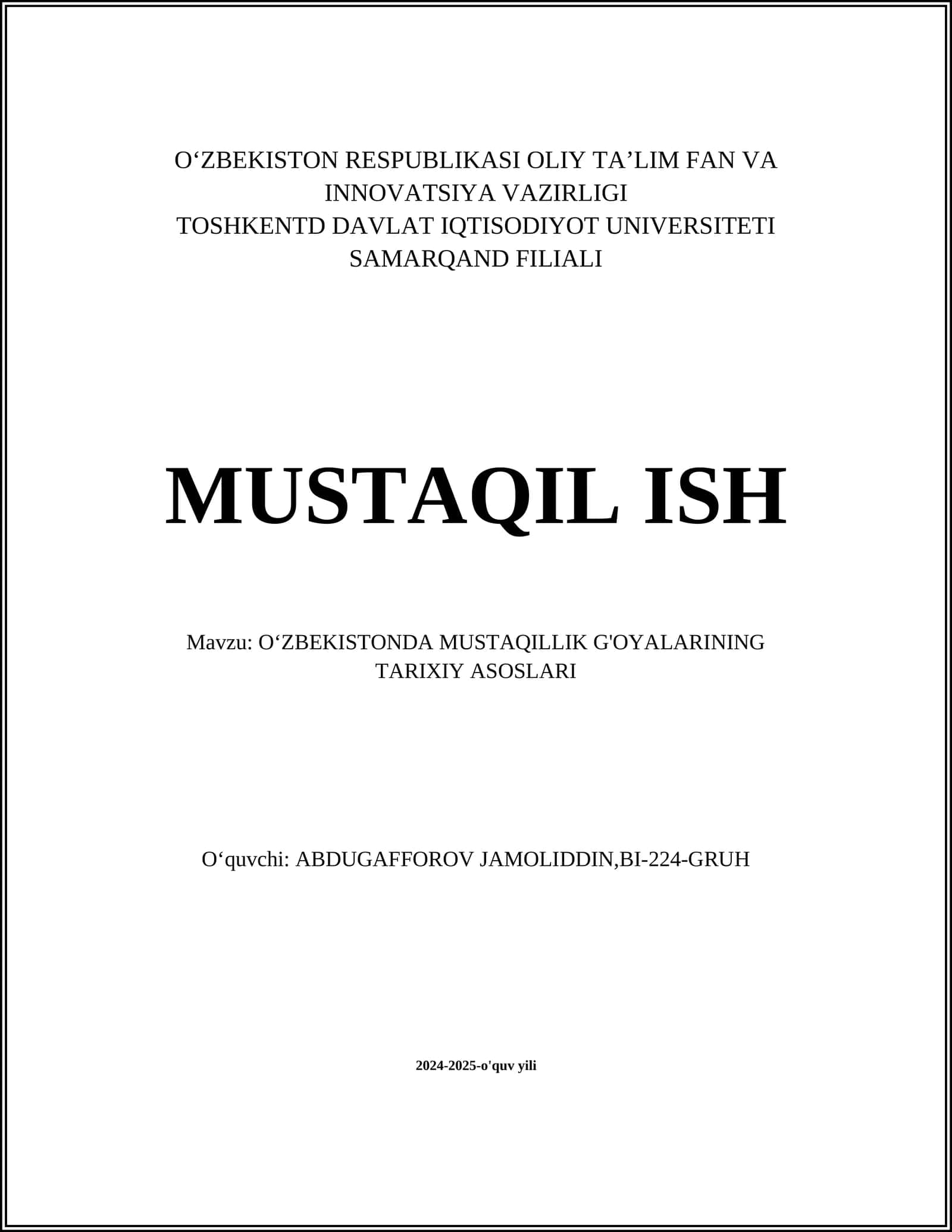 O'ZBEKISTONDA MUSTAQILLIK G'OYALARINING TARIXIY ASOSLARI 1
