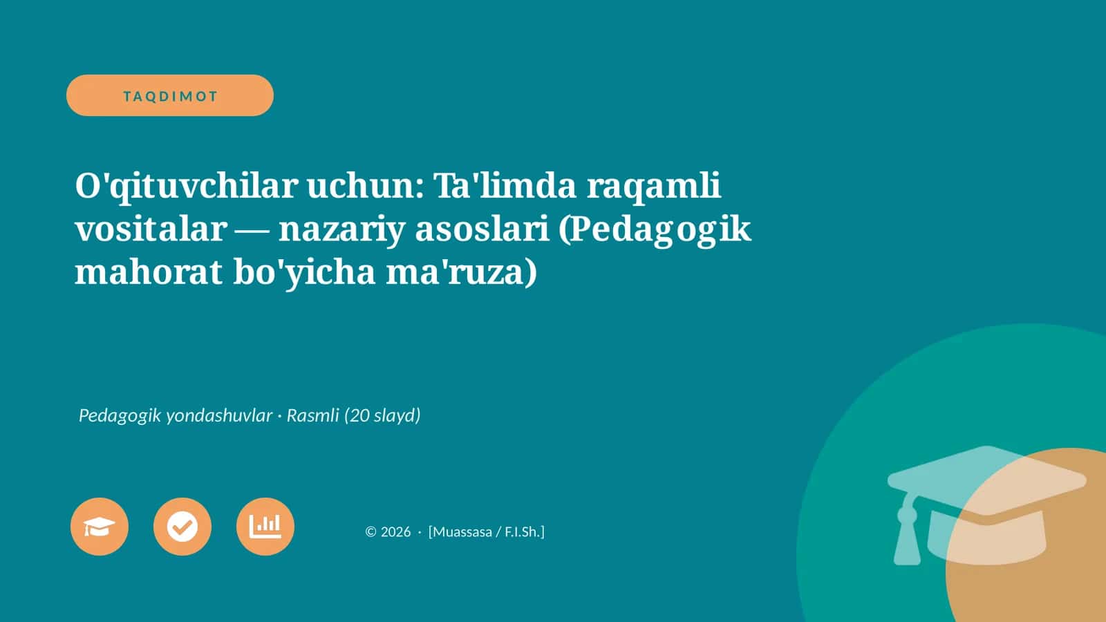Ta'limda raqamli vositalar — nazariy asoslari (Pedagogik mahorat bo'yicha ma'ruza) 1