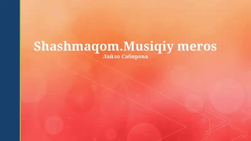 Shashmaqom.Musiqiy meros 1