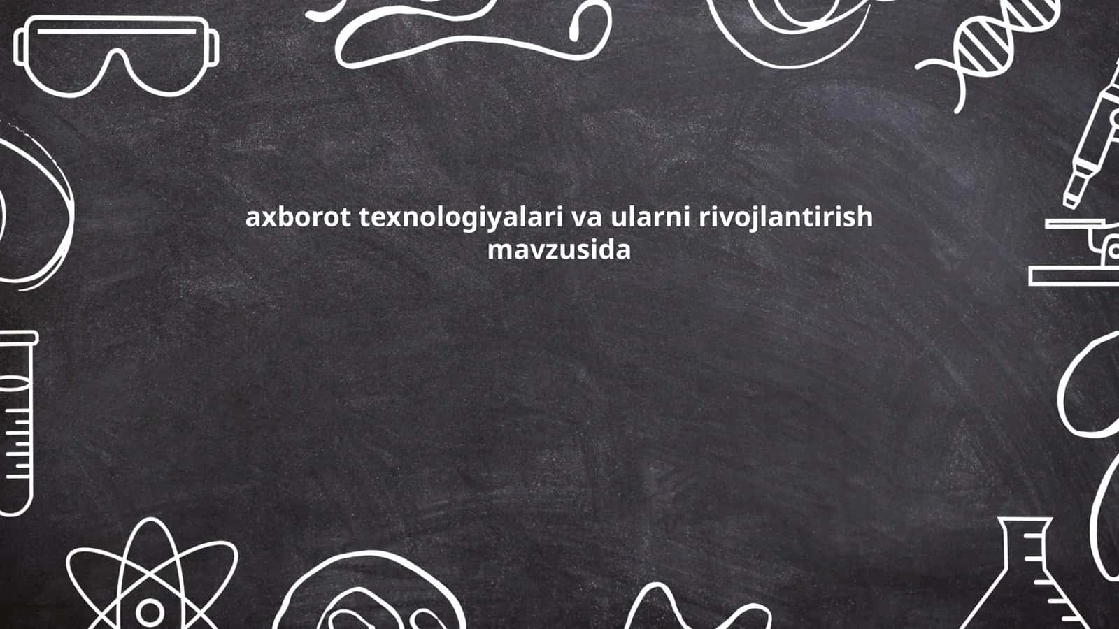 Axborot texnologiyalarining tarixiy rivojlanishi 1