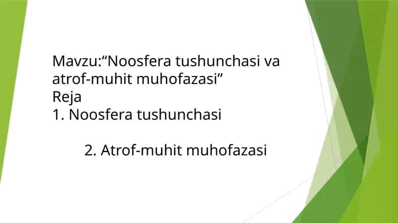 Noosfera tushunchasi va atrof-muhit muhofazasi 1