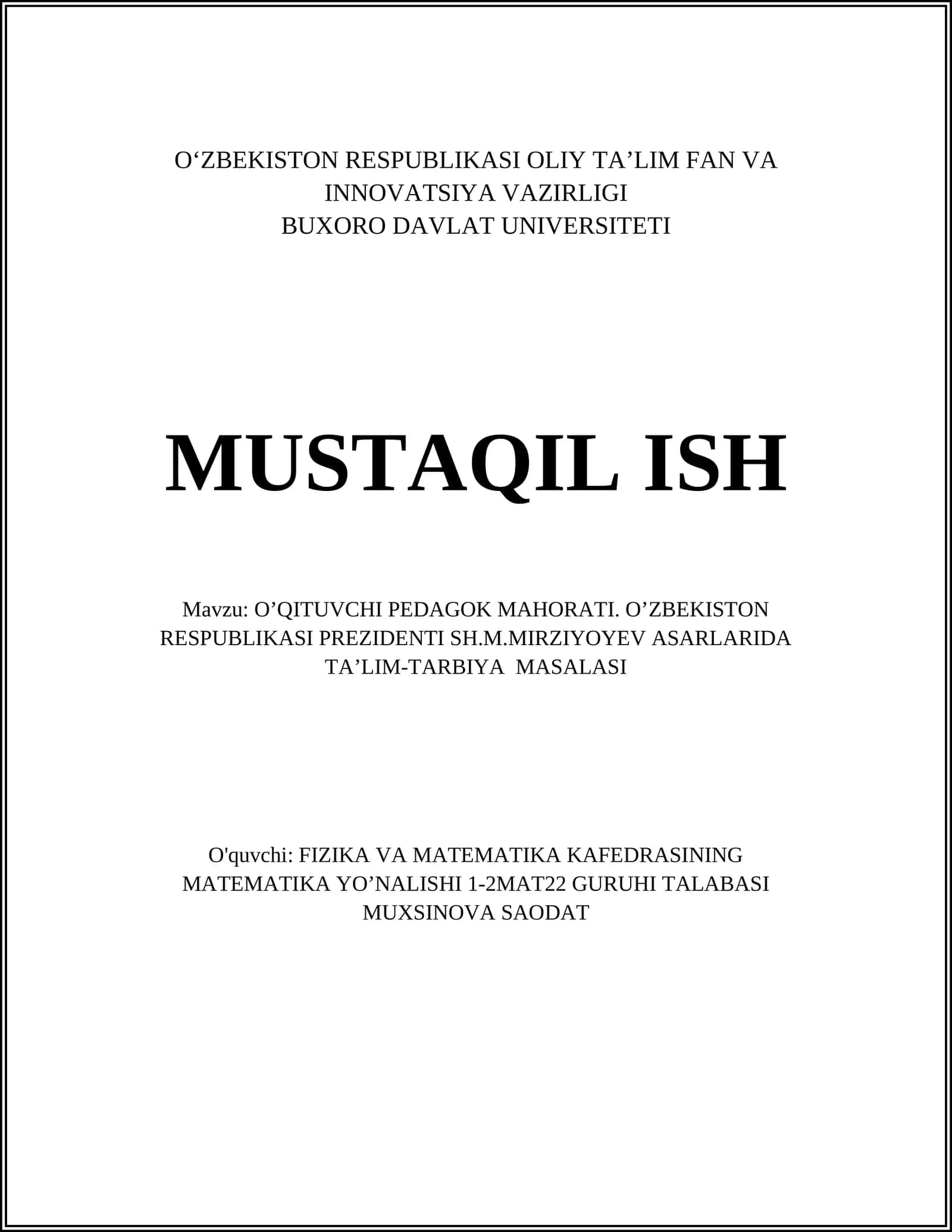 O’QITUVCHI PEDAGOK MAHORATI. O’ZBEKISTON RESPUBLIKASI PREZIDENTI SH.M.MIRZIYOYEV ASARLARIDA TA’LIM-TARBIYA MASALASI 1