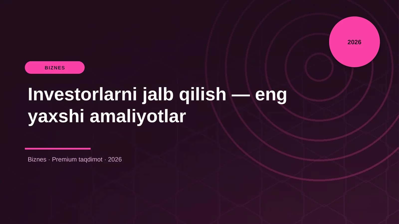 Investorlarni jalb qilish — eng yaxshi amaliyotlar 1
