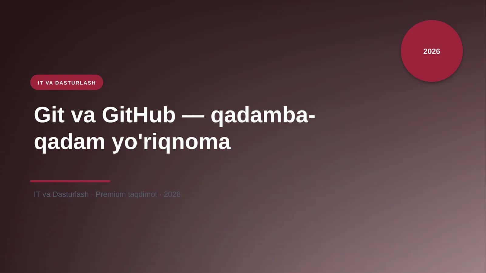 Git va GitHub — qadamba-qadam yo'riqnoma 1