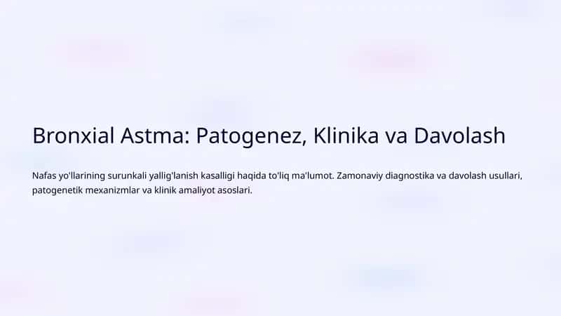 Bronxial Astma: Patogenez, Klinika va Davolash 1