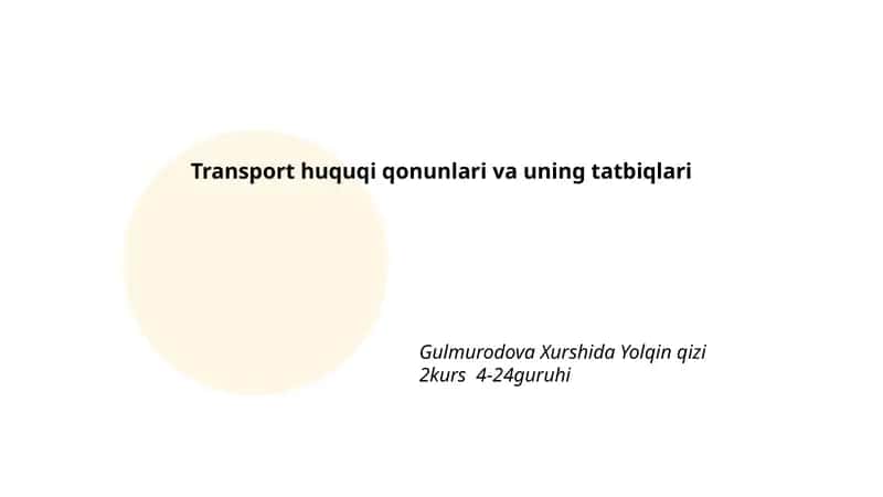 Transport huquqi qonunlari va uning tatbiqlari 1