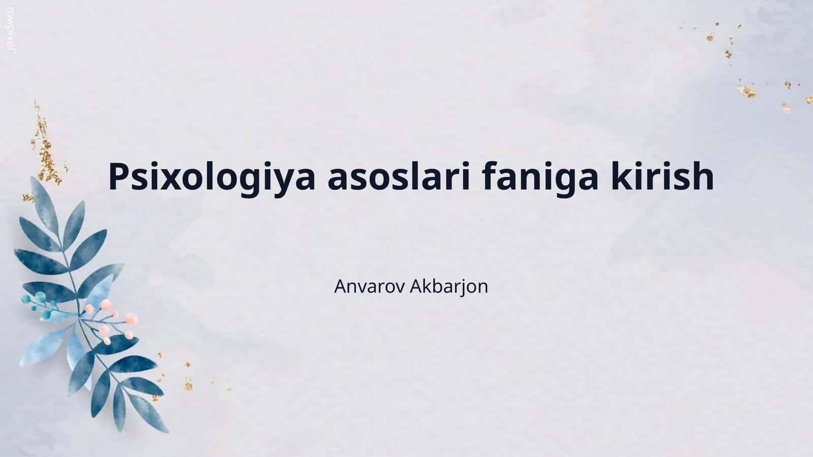 Psixologiya asoslari faniga kirish 1