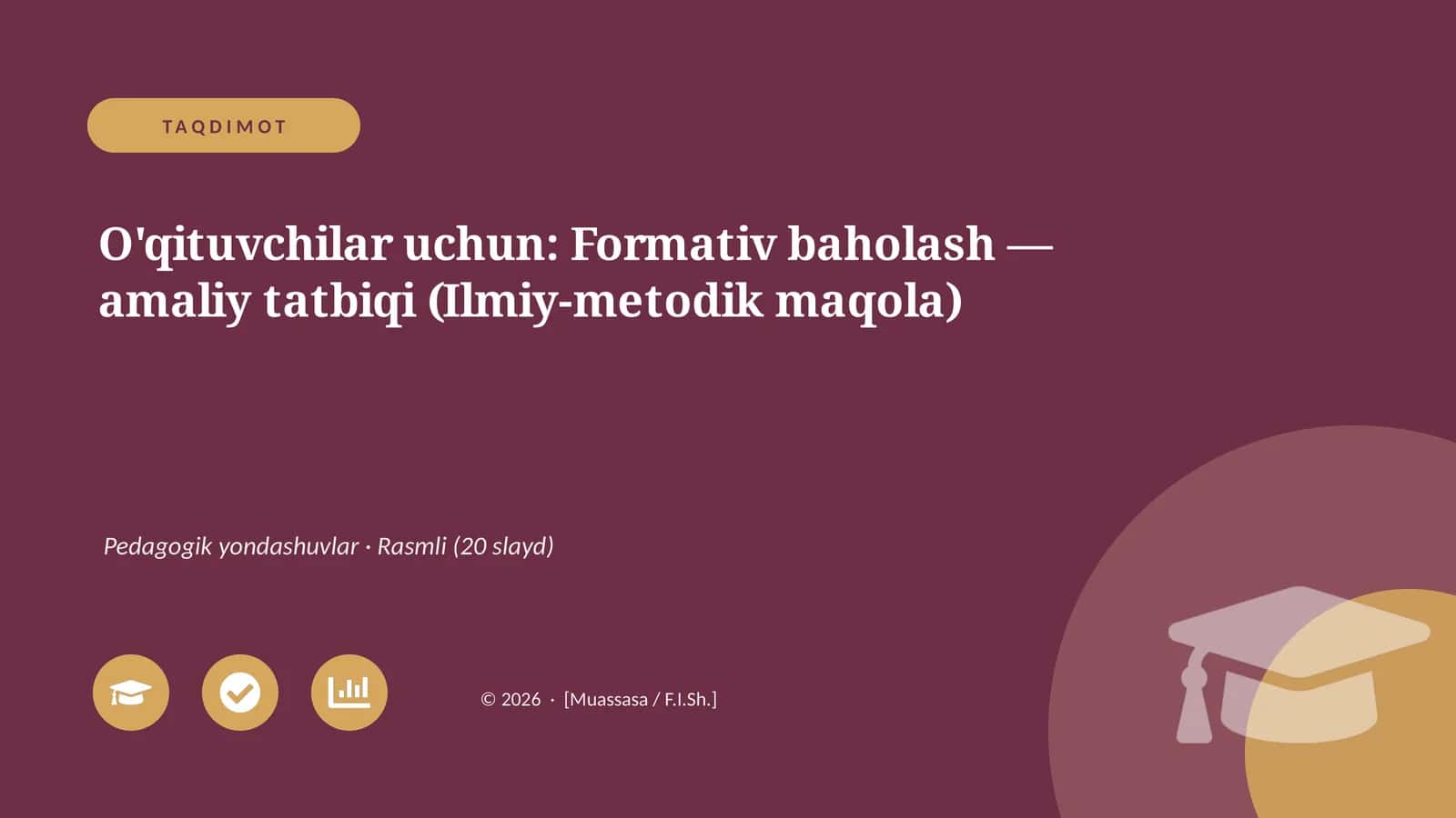 O'qituvchilar uchun: Formativ baholash — amaliy tatbiqi (Ilmiy-metodik maqola) 1