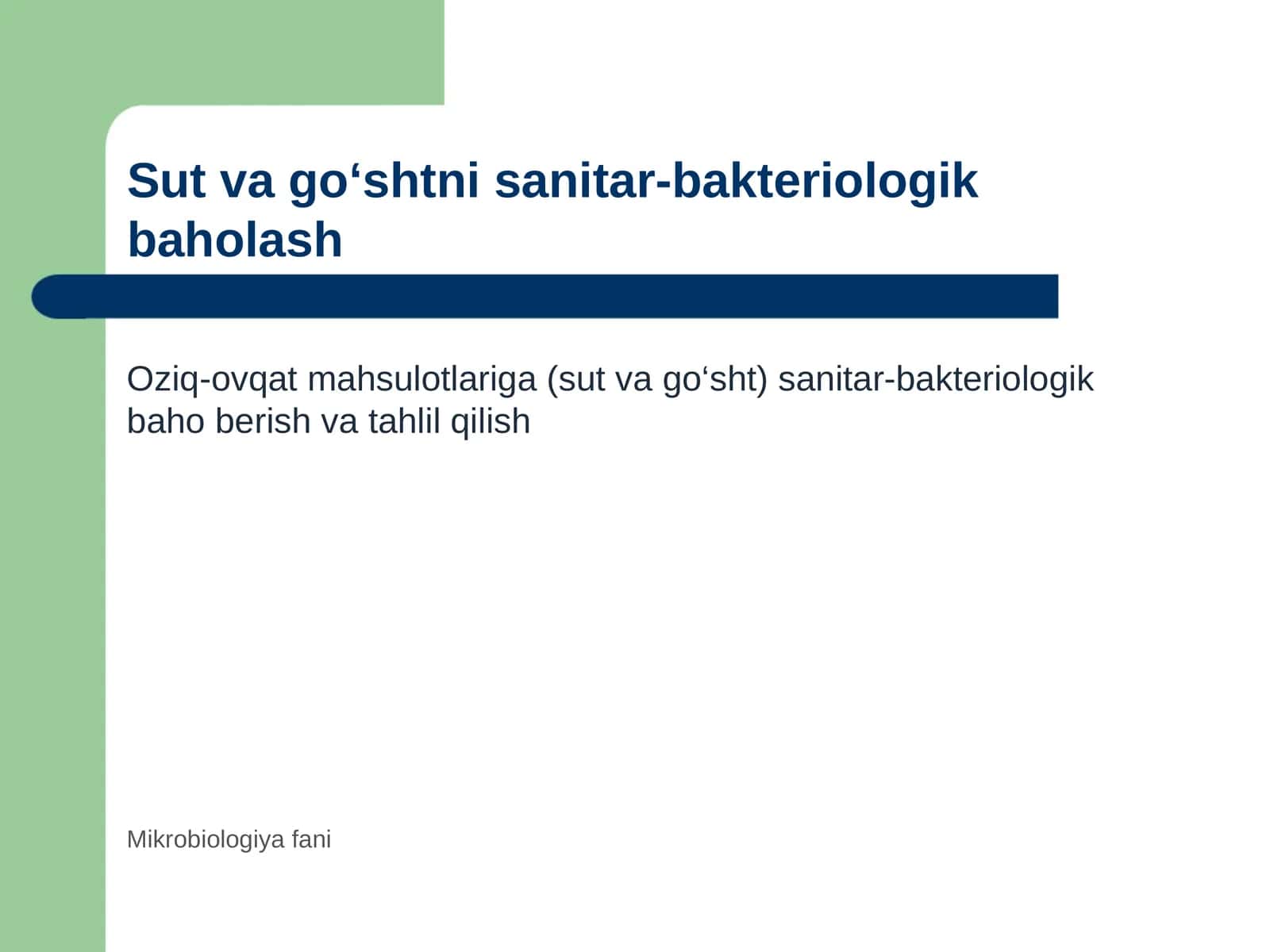 Oziq ovqat mahsulotlariga (sut va go'sht) sanitar bakteriologik baho berish va tahlil qilish 1