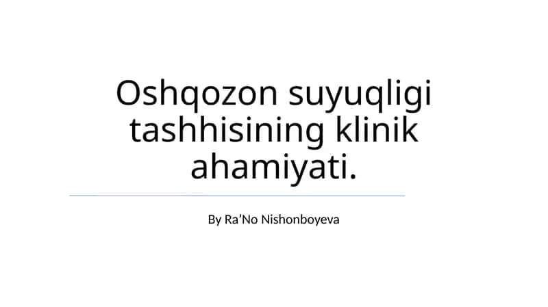 Oshqozon suyuqligi tashhisining klinik ahamiyati 1