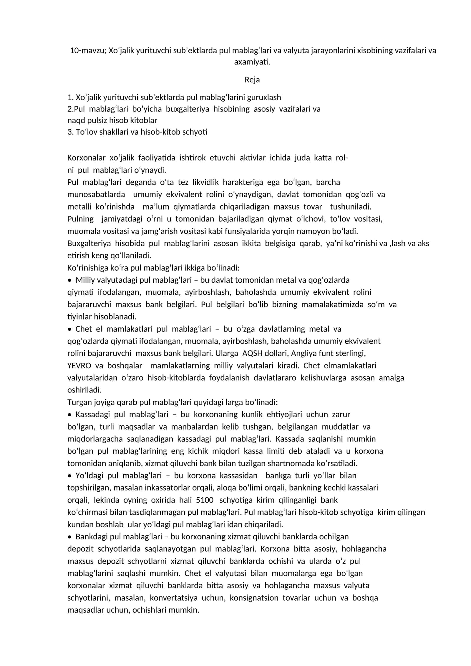Xo‘jalik yurituvchi sub’ektlarda pul mablag‘lari va valyuta jarayonlarini xisobining vazifalari va axamiyati 1