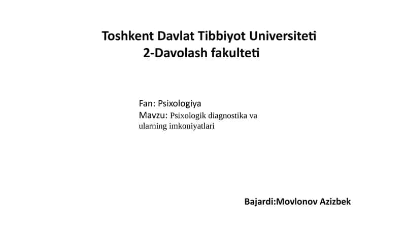 Psixologik diagnostika va ularning imkoniyatlari 1