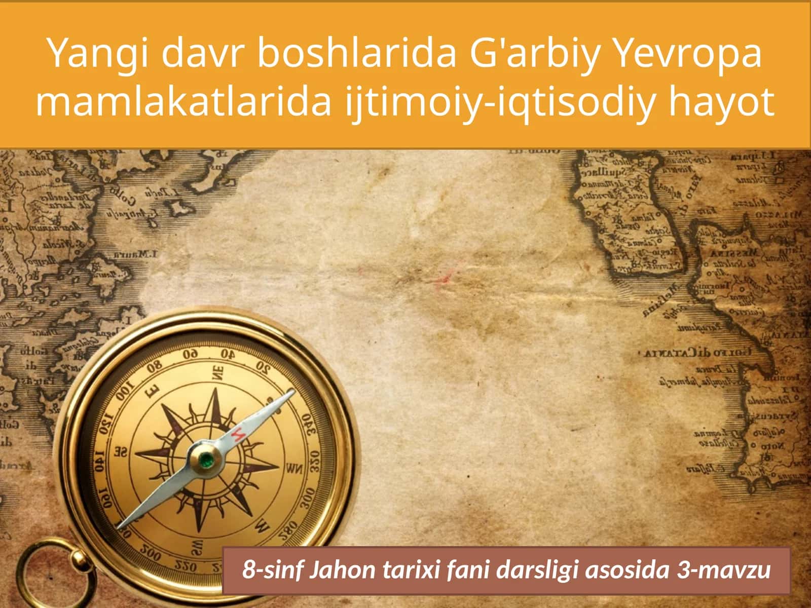 8-sinf Jahon tarixi fanidarsligi asosida 3-mavzu 1