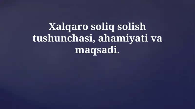 Xalqaro soliq solish 1