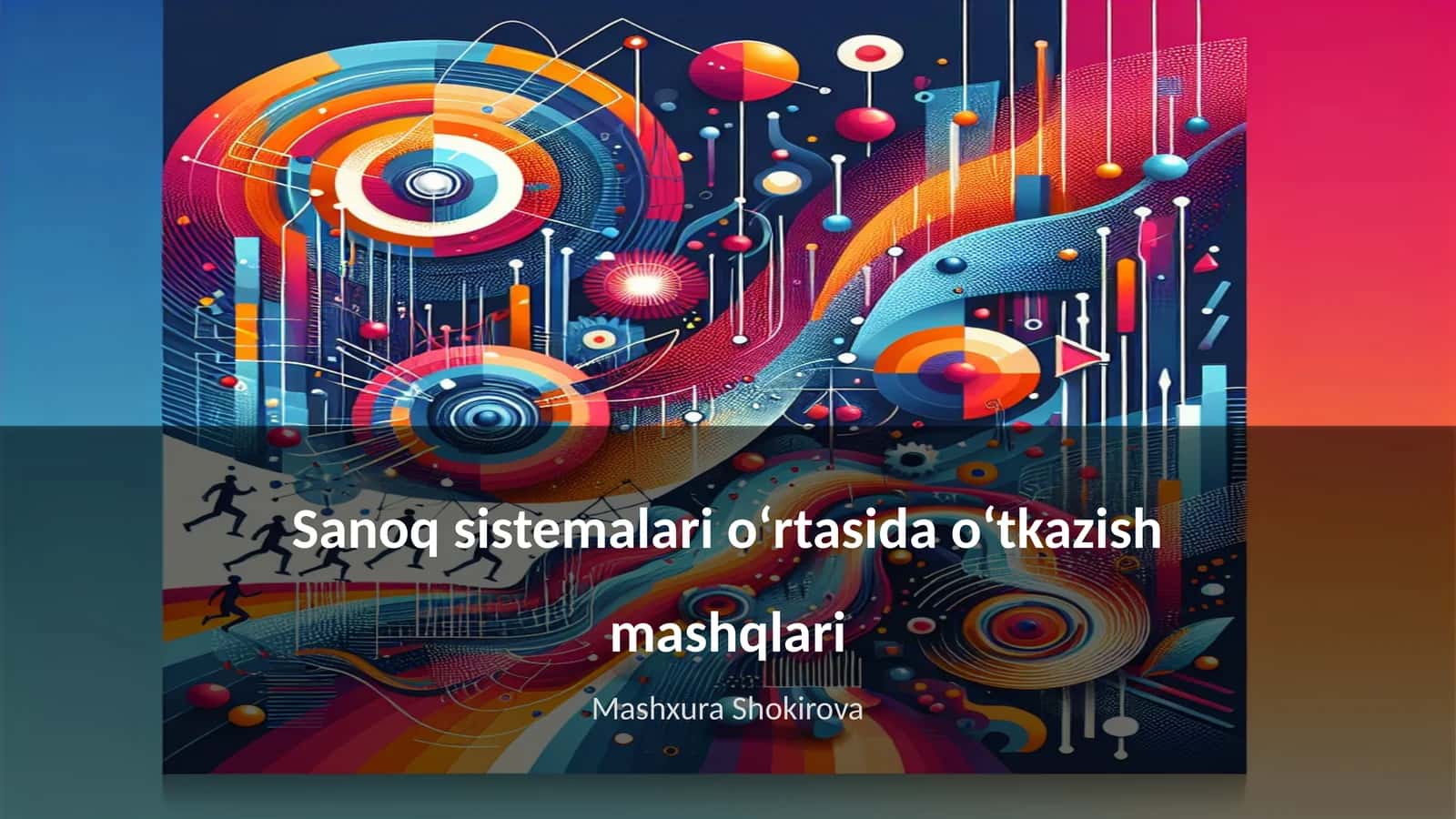 Sanoq sistemalari o‘rtasida o‘tkazish mashqlari 1