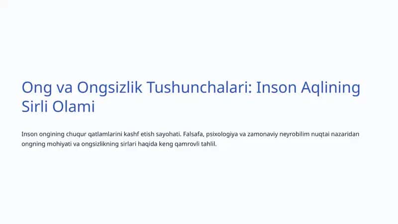 Ong va Ongsizlik Tushunchalari: Inson Aqlining Sirli Olami 1