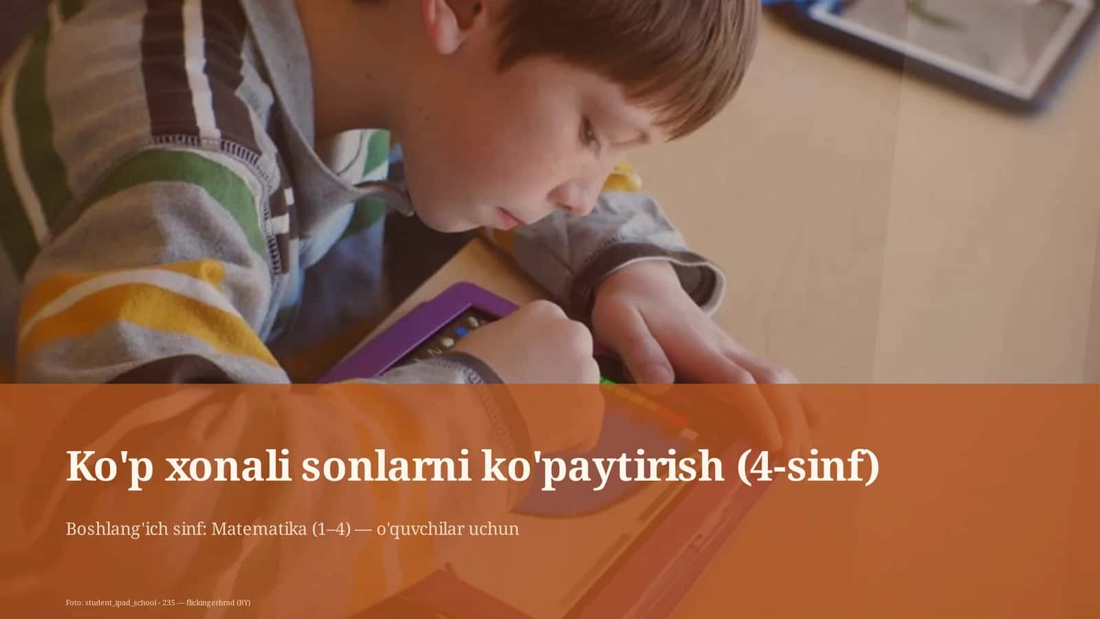 Ko'p xonali sonlarni ko'paytirish (4-sinf) 1