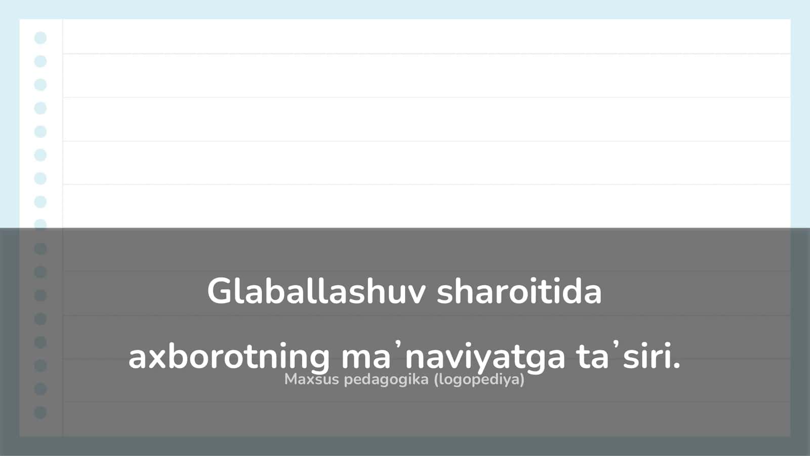 Glaballashuv sharoitida axborotning maʼnaviyatga taʼsiri 1