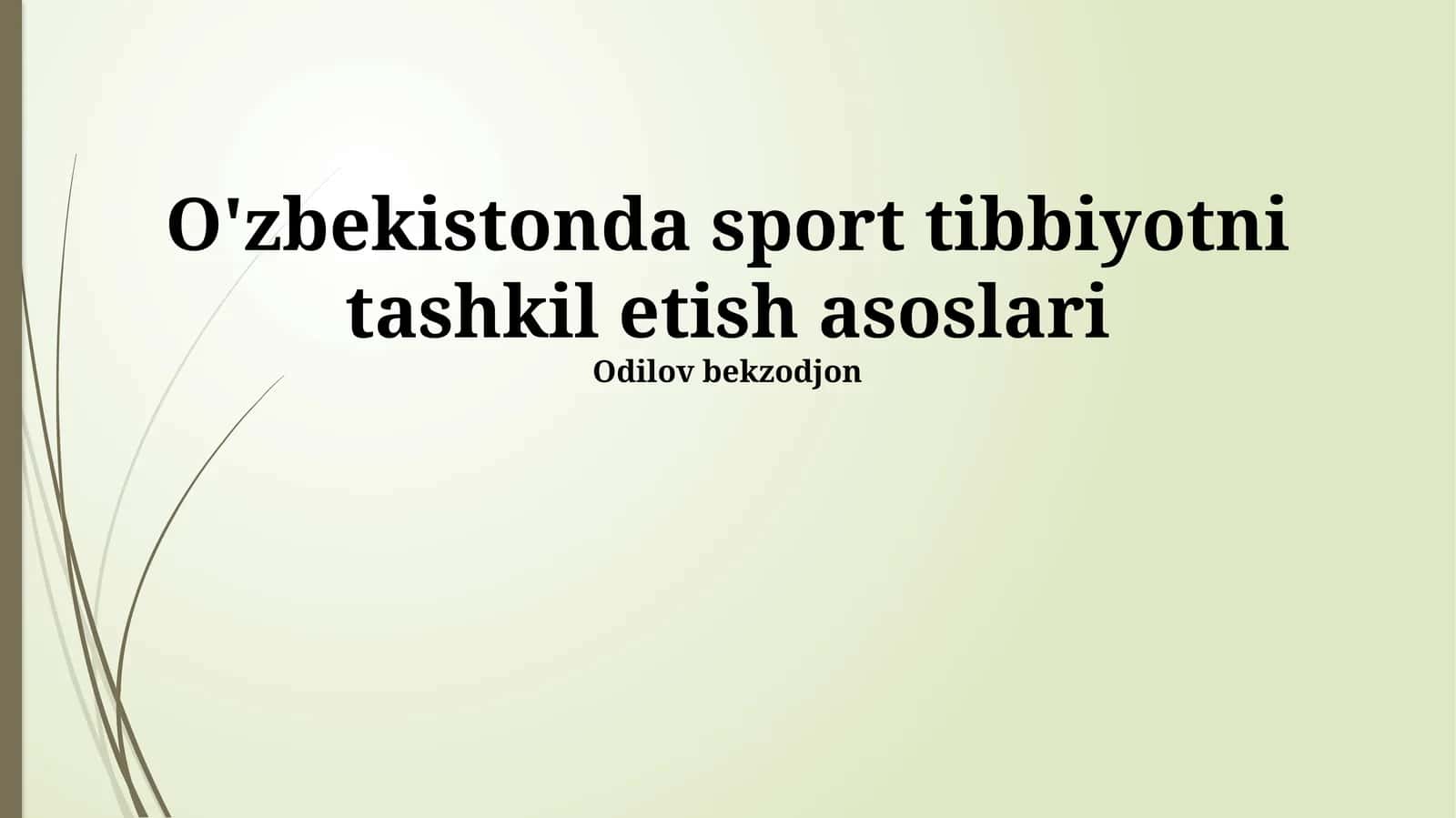 O'zbekistonda sport tibbiyotni tashkil etish asoslari 1