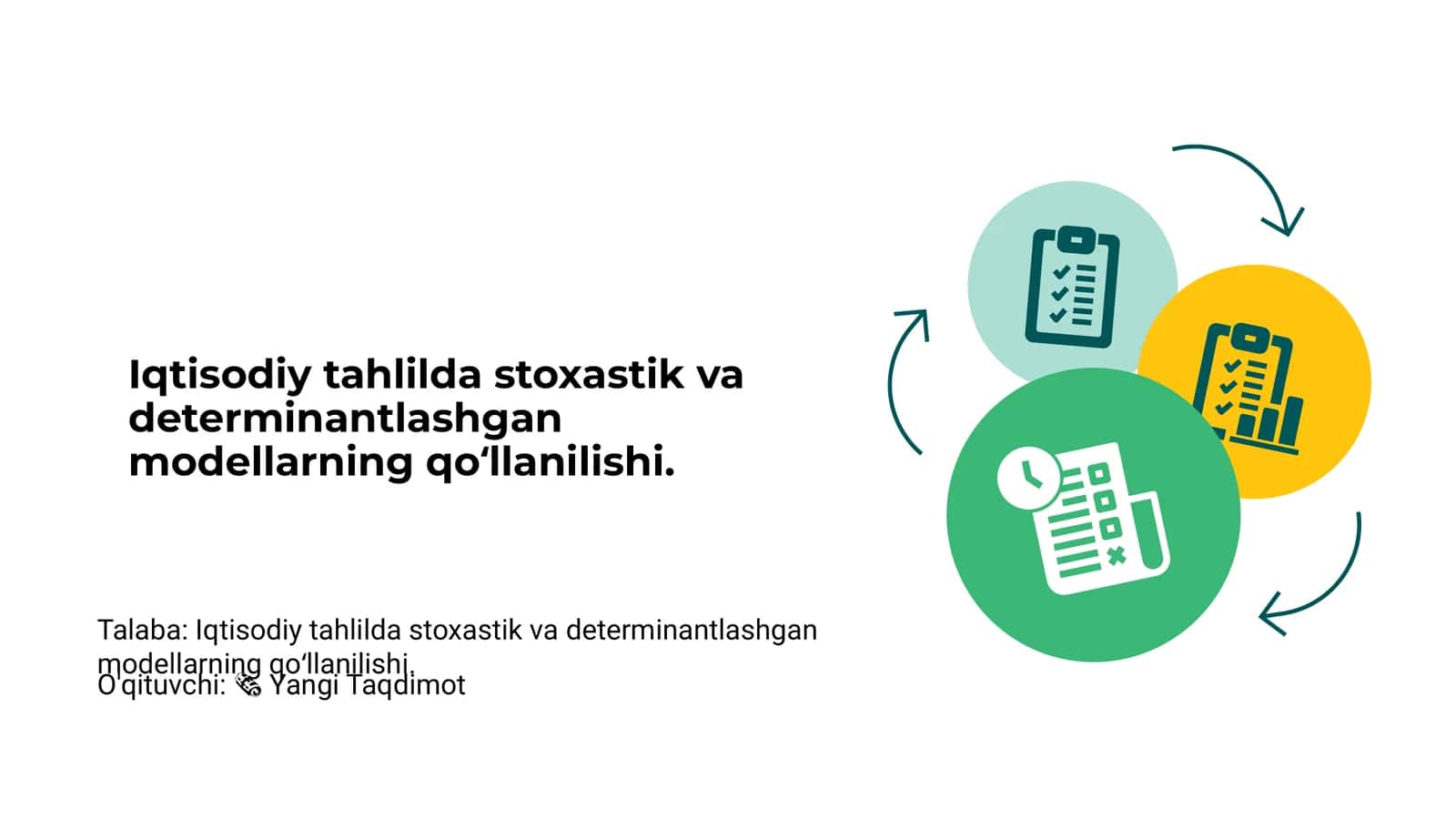 Iqtisodiy tahlilda stoxastik va determinantlashgan modellarning qo‘llanilishi 1