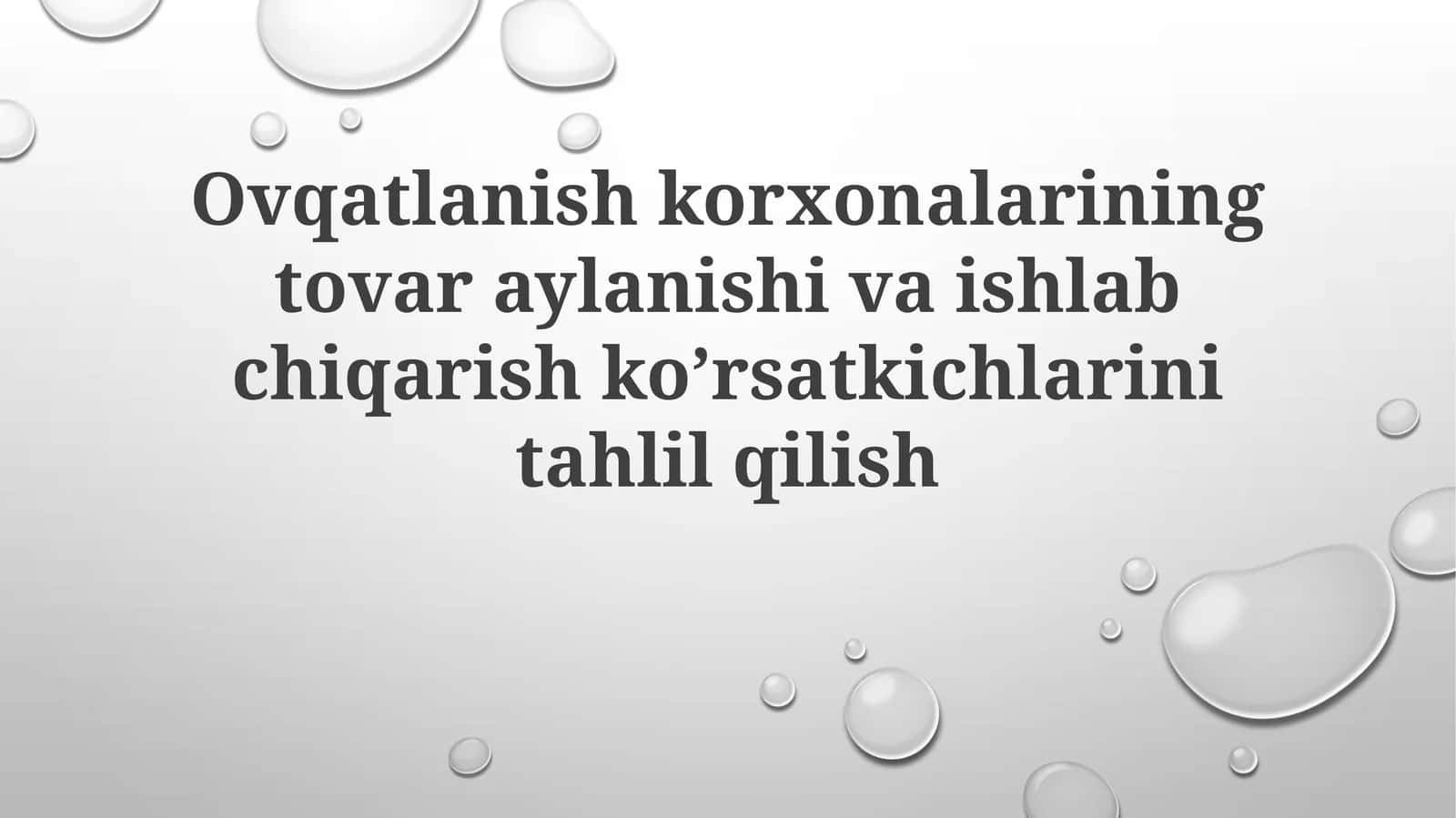 Tovar aylanmasi va ishlab chiqarish ko'rsatkichlarining tahlili 1
