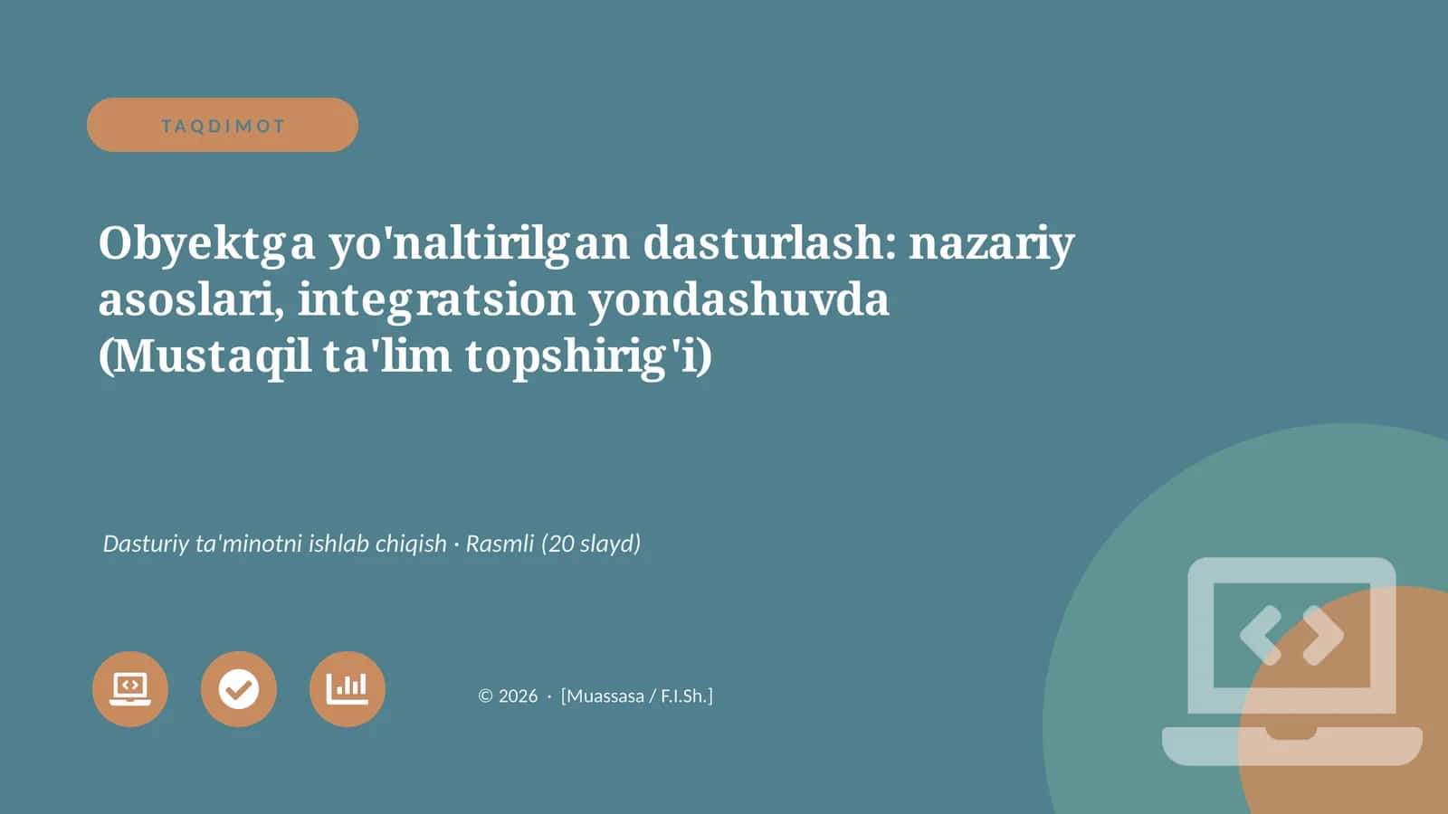 Obyektga yo'naltirilgan dasturlash: nazariy asoslari, integratsion yondashuvda 1