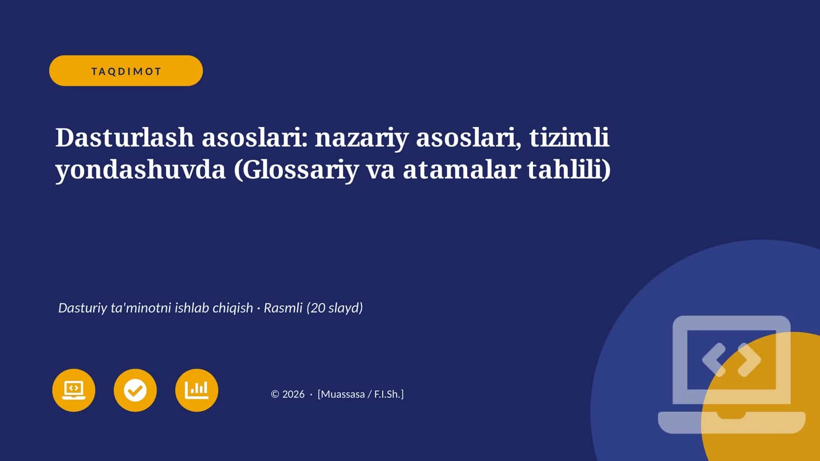 Dasturlash asoslari: nazariy asoslari, tizimli yondashuvda (Glossariy va atamalar tahlili) 1