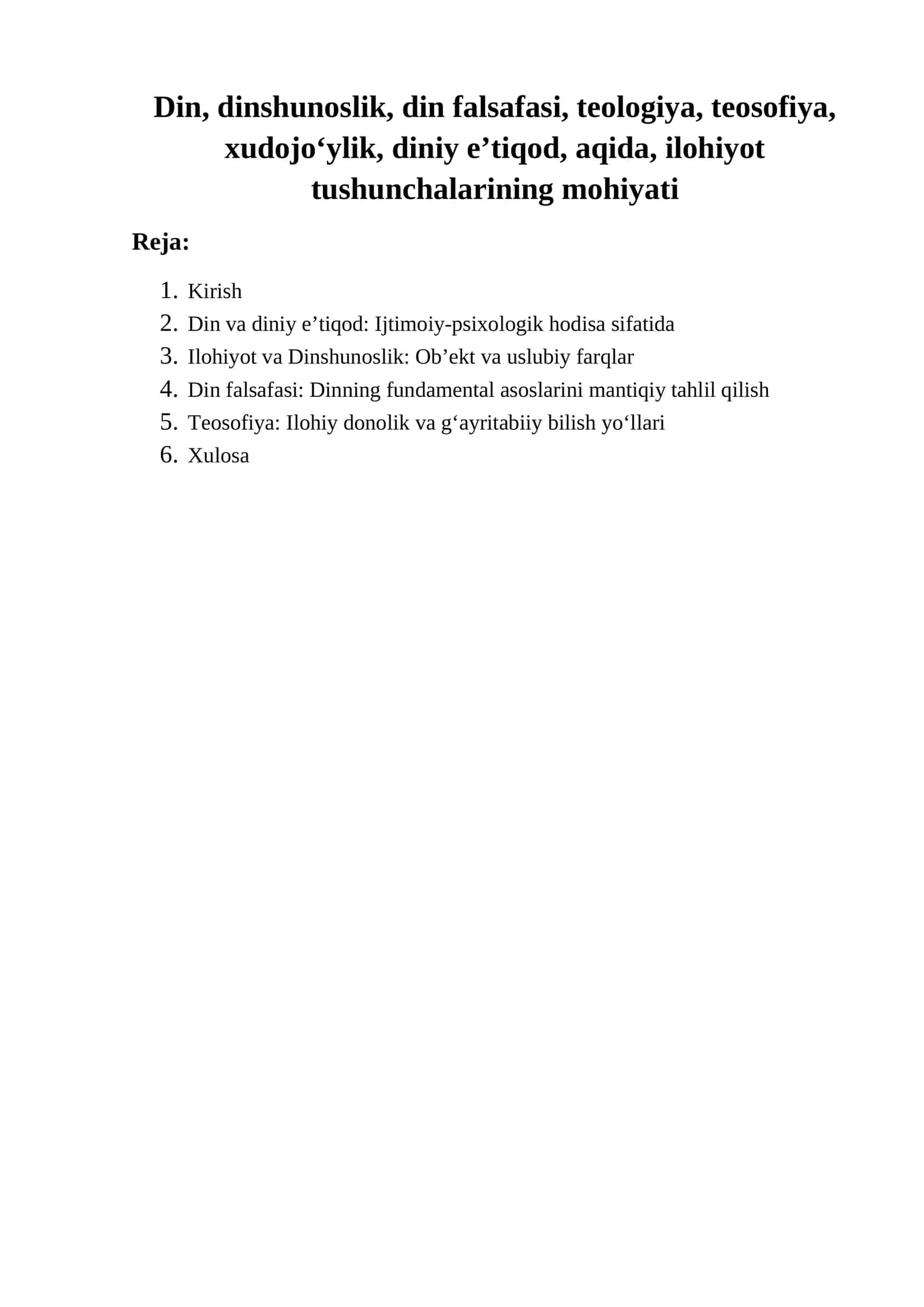 Din, dinshunoslik, din falsafasi, teologiya, teosofiya, xudojoʻylik, diniy eʼtiqod, aqida, ilohiyot tushunchalarining mohiyati 1