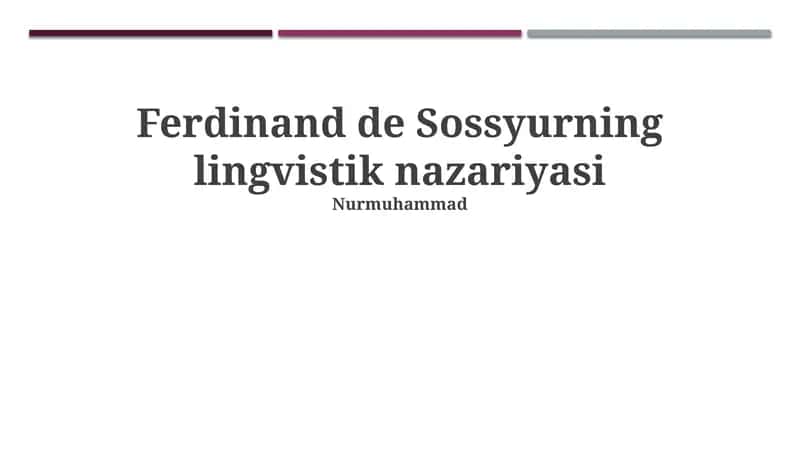 Ferdinand de Sossyurning lingvistik nazariyasi 1