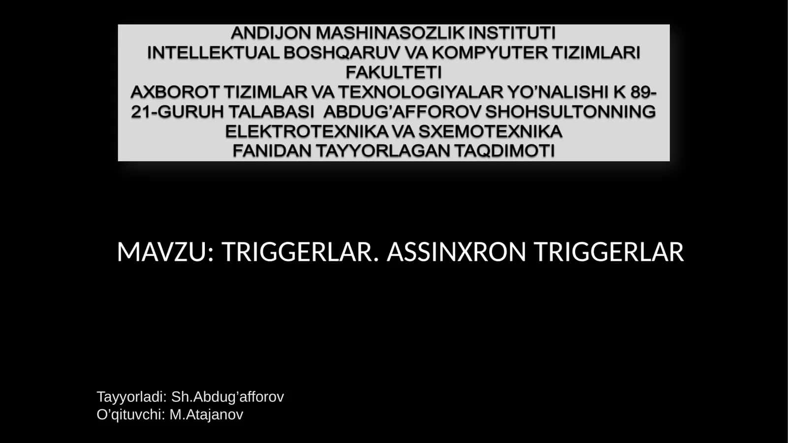 TRIGGERLAR. ASSINXRON TRIGGERLAR 1