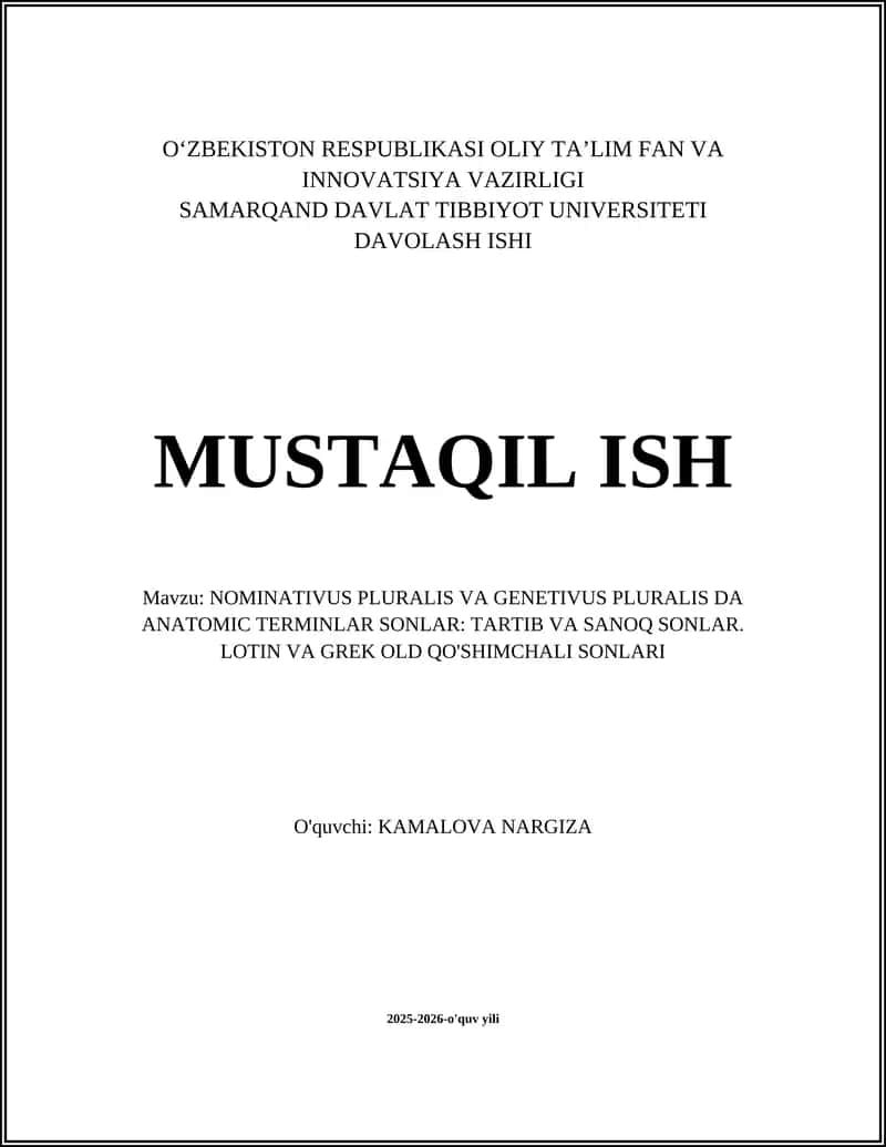 NOMINATIVUS PLURALIS VA GENETIVUS PLURALIS DA ANATOMIC TERMINLAR SONLAR: TARTIB VA SANOQ SONLAR. LOTIN VA GREK OLD QO'SHIMCHALI SONLARI 1