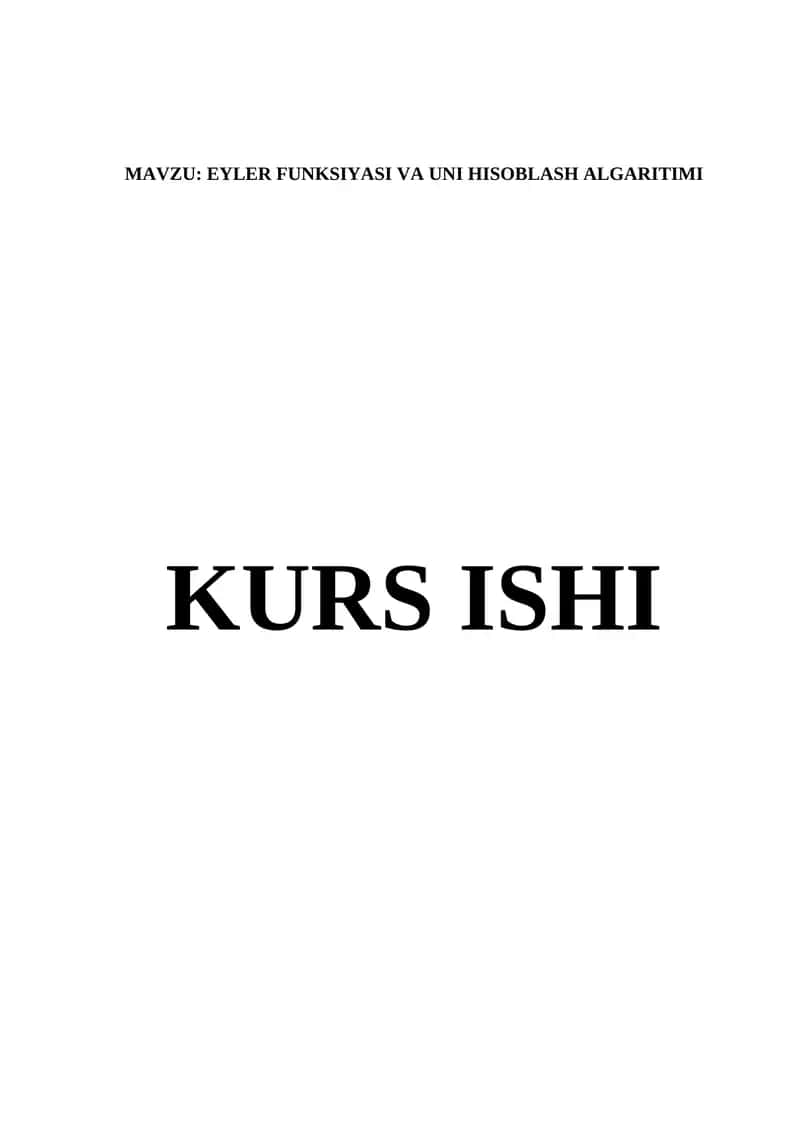EYLER FUNKSIYASI VA UNI HISOBLASH ALGARITIMI 1