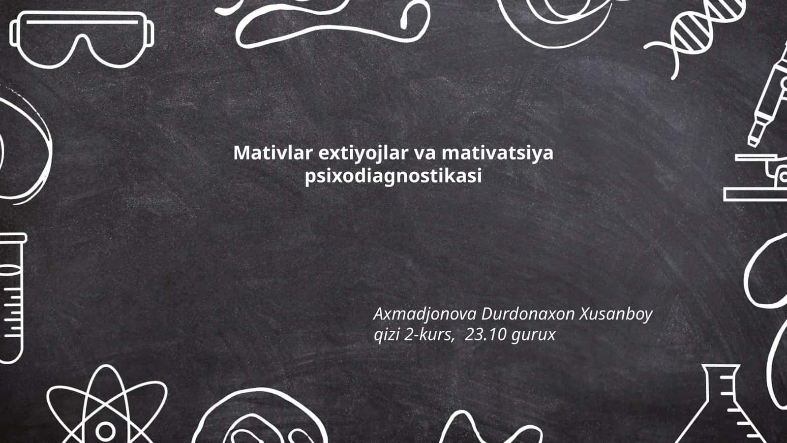 Mativlar extiyojlar va mativatsiya psixodiagnostikasi 1