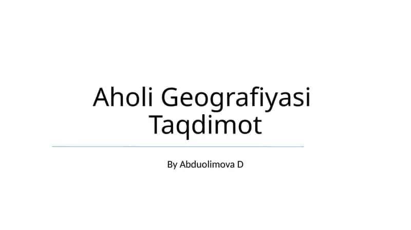 Aholi Geografiyasi Taqdimot 1