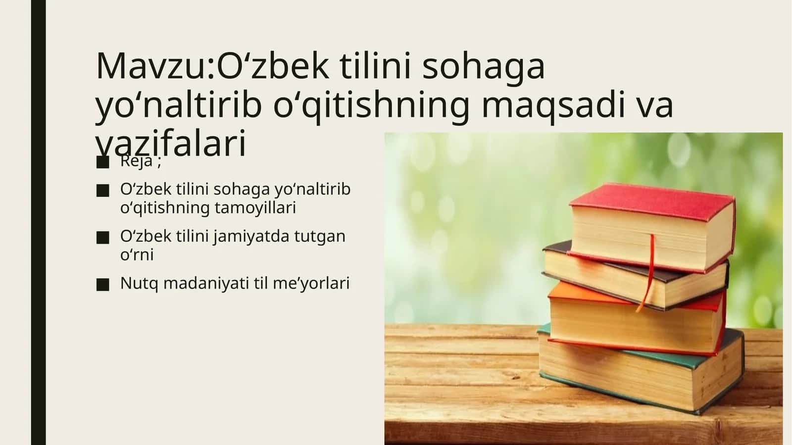Oʻzbek tilini sohaga yoʻnaltirib oʻqitishning maqsadi va vazifalari 1