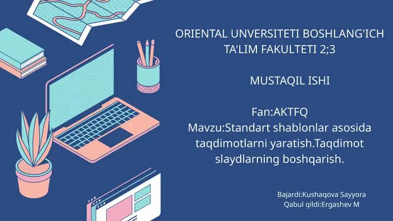 Standart shablonlar asosida taqdimotlarni yaratish 1