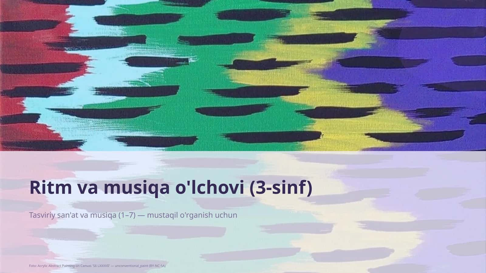Ritm va musiqa o'lchovi (3-sinf) 1