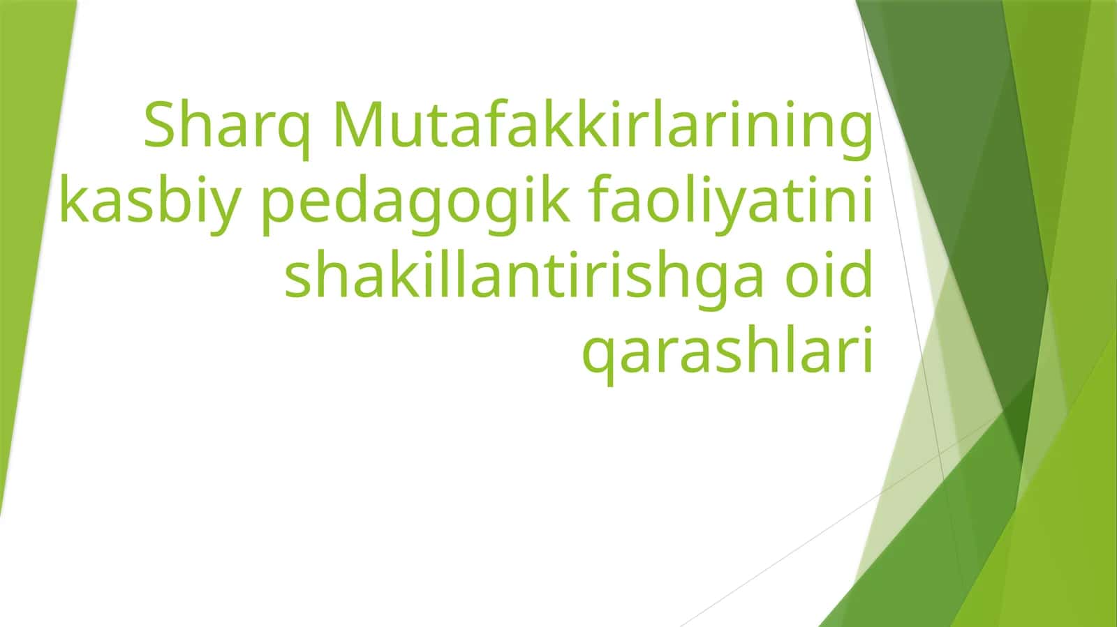 Sharq Mutafakkirlarining kasbiy pedagogik faoliyatini shakillantirishga oid qarashlari 1