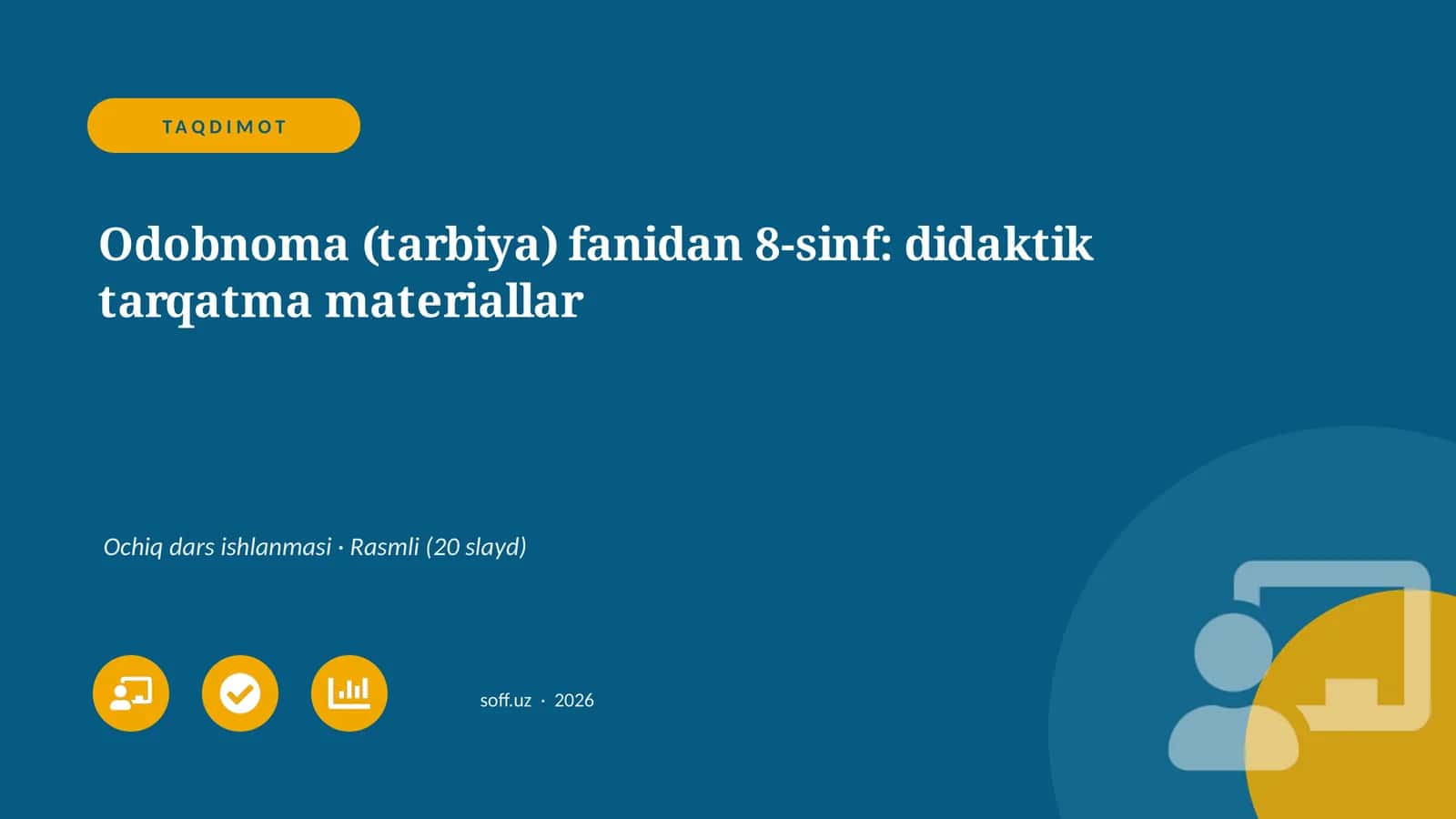 Odobnoma (tarbiya) fanidan 8-sinf: didaktik tarqatma materiallar 1