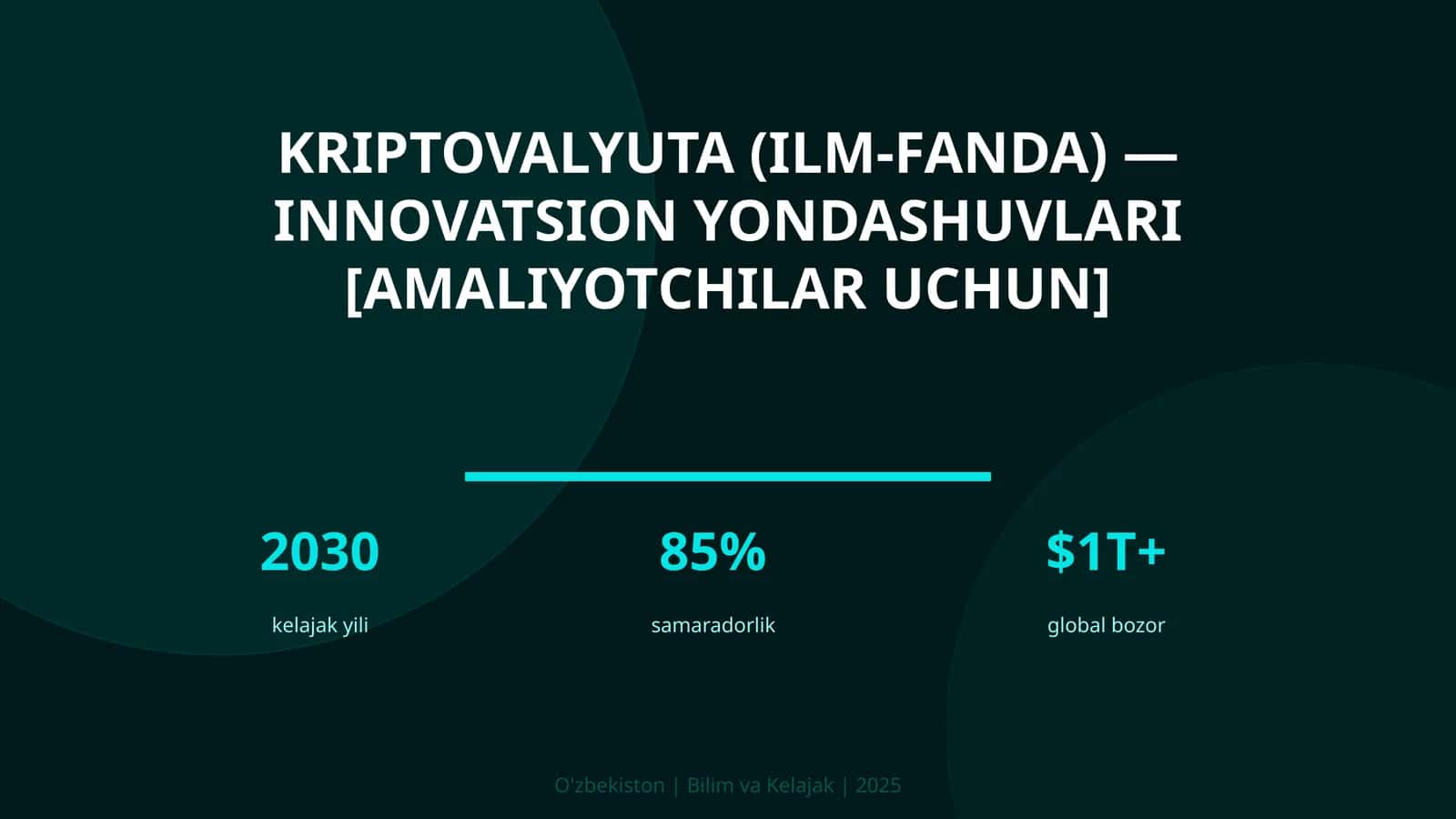 Kriptovalyuta (ilm-fanda) — innovatsion yondashuvlari [amaliyotchilar uchun] 1