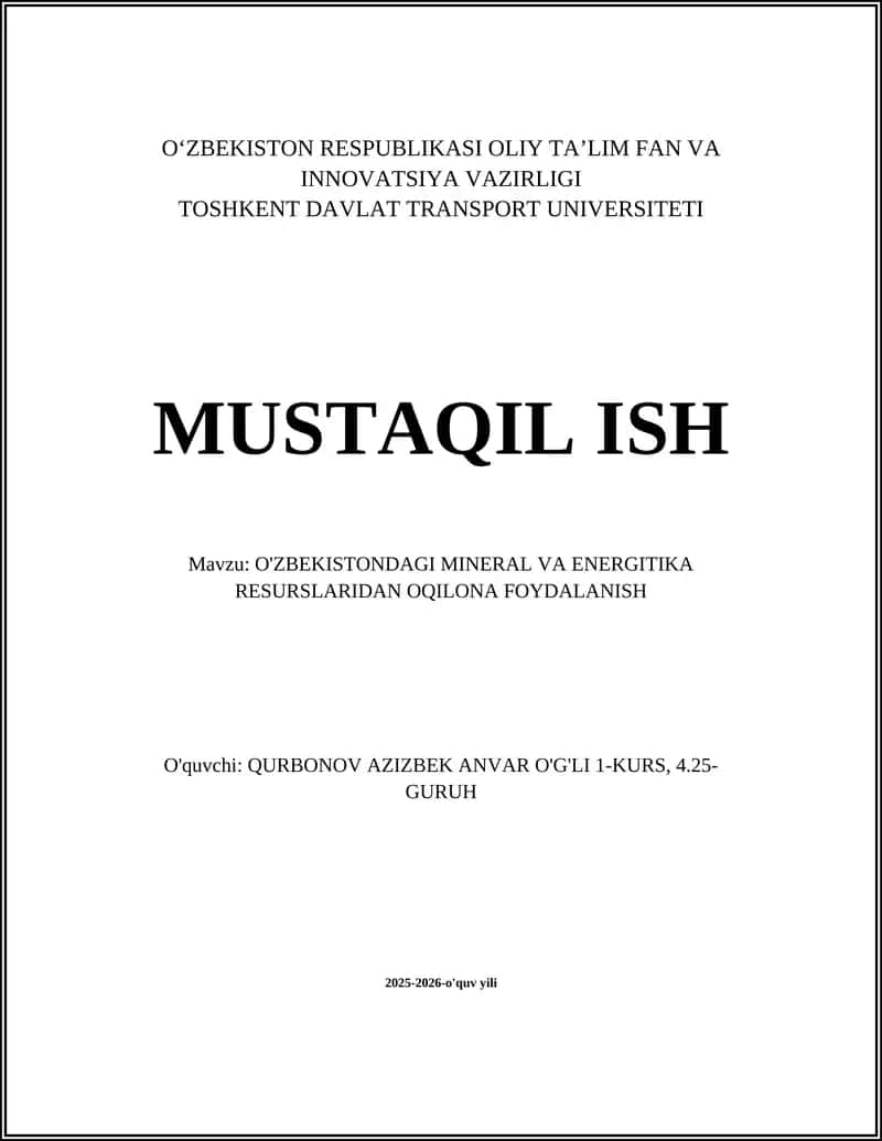 O'ZBEKISTONDAGI MINERAL VA ENERGITIKA RESURSLARIDAN OQILONA FOYDALANISH 1