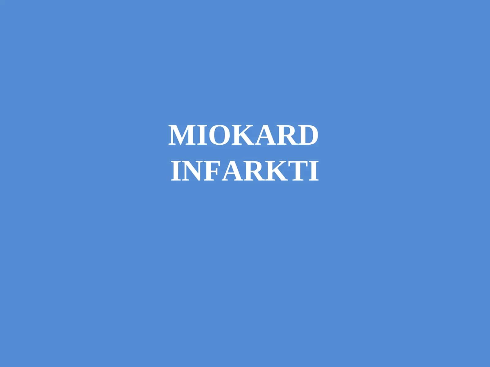 MIOKARD INFARKTI 1