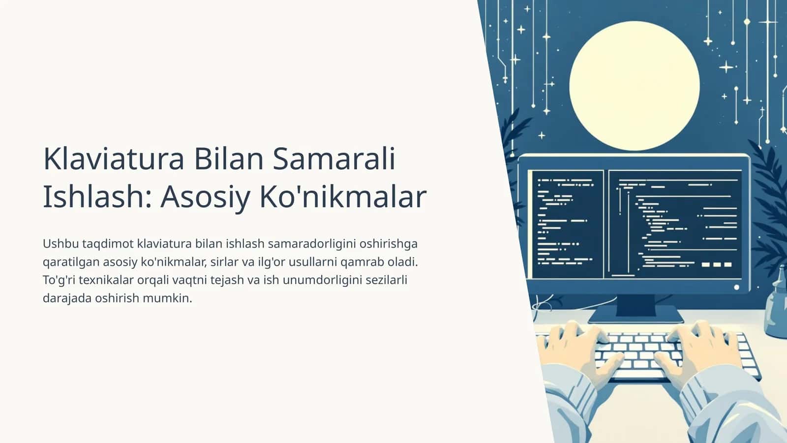 Klaviatura Bilan Samarali Ishlash: Asosiy Ko'nikmalar 1