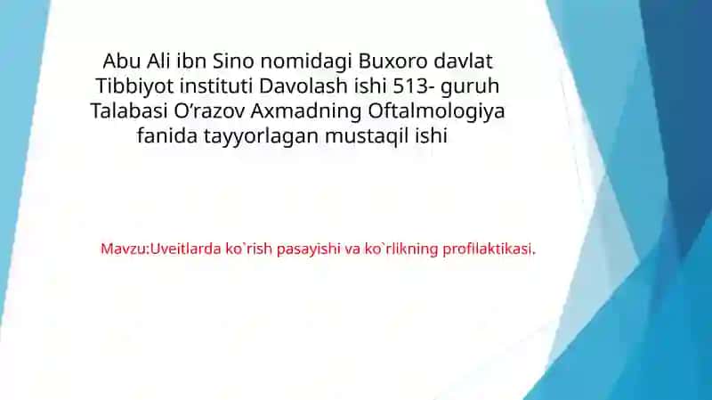 Uveitlardagi ko'rish pasayishi va korklikning profilaktikasi