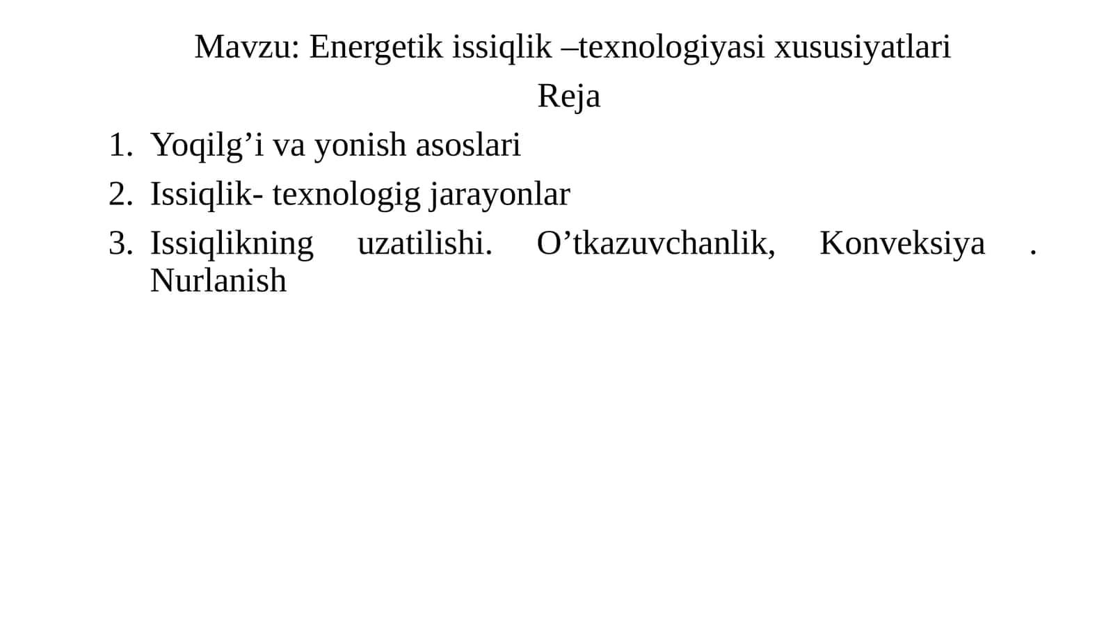 Energetik issiqlik –texnologiyasi xususiyatlari 1